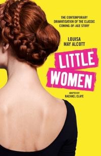 Book Cover for Little Women by Rachael Claye, Louisa May Alcott