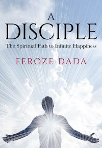 Book Cover for A Disciple by Feroze Dada