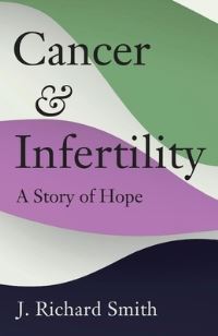 Book Cover for Cancer and Infertility by Richard Smith