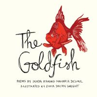 Book Cover for The Goldfish by Ikhda Ayuning Maharsi Degoul