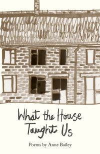 Book Cover for What the House Taught Us by Anne Bailey