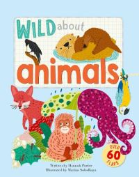Book Cover for Wild About Animals by Hannah Porter