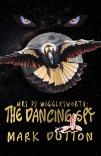 Book Cover for Mrs PJ Wigglesworth by Mark Dutton
