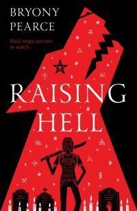 Book Cover for Raising Hell by Bryony Pearce