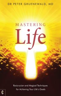 Book Cover for Mastering Life by MD, Dr Peter Gruenewald