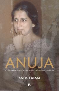 Book Cover for Anuja by Satish Desai