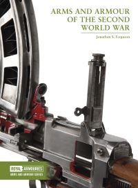 Book Cover for Arms and Armour of the Second World War by Jonathan Ferguson