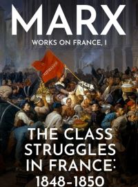 Book Cover for The Class Struggles in France 1848-50 by Karl Marx