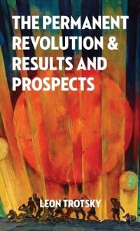 Book Cover for The Permanent Revolution and Results and Prospects by Leon Trotsky