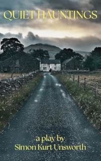 Book Cover for Quiet Hauntings by Simon Kurt Unsworth