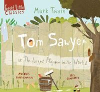 Book Cover for Tom Sawyer or the Largest Playroom in the World by Antones Papatheodoulou, Mark Twain