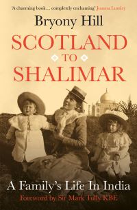 Book Cover for Scotland to Shalimar by Bryony Hill