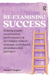 Book Cover for Re-Examining Success by David W Hughes