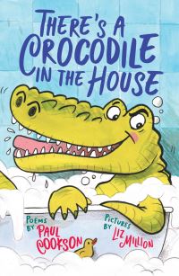 Book Cover for There's a Crocodile in the House by Paul Cookson