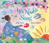 Book Cover for Mrs Noah's Song by Jackie Morris