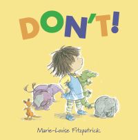 Book Cover for Don't! by MarieLouise Fitzpatrick