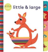 Book Cover for Bright Baby Tabs - Little and Large by Rebecca Weerasekera