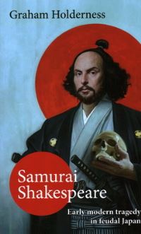 Book Cover for Samurai Shakespeare by Graham Holderness
