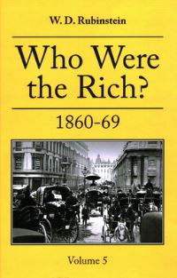 Book Cover for Who Were the Rich? by W D Rubinstein