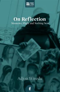 Book Cover for On Reflection by Adjoa Wiredu