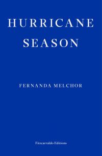 Book Cover for Hurricane Season by Fernanda Melchor