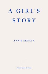 Book Cover for A Girl's Story by Annie Ernaux