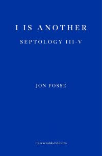 Book Cover for I Is Another by Jon Fosse