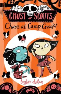 Book Cover for Chaos at Camp Croak! by Taylor Dolan