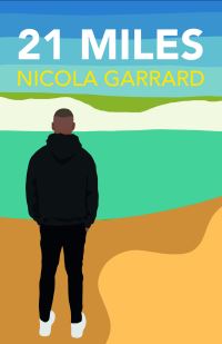Book Cover for 21 Miles by Nicola Garrard