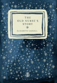 Book Cover for The Old Nurse's Story by Elizabeth Cleghorn Gaskell