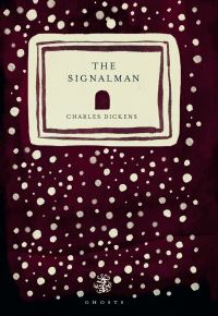 Book Cover for The Signalman by Charles Dickens