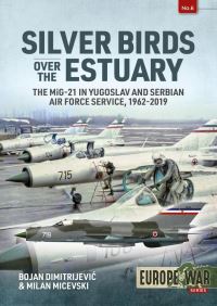 Book Cover for Silver Birds Over the Estuary by Bojan B DimitrijeviÔc, Milan Micevski