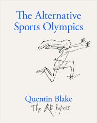 Book Cover for The Alternative Sports Olympics by Quentin Blake
