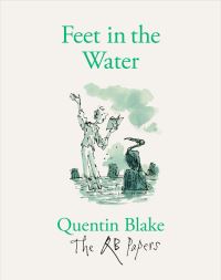Book Cover for Feet in the Water by Quentin Blake