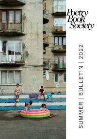 Book Cover for Poetry Book Society Summer 2022 Bulletin by Alice Kate Mullen
