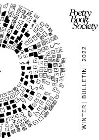 Book Cover for Poetry Book Society Winter 2022 Bulletin by Alice Kate Mullen