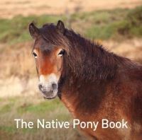 Book Cover for The Native Pony Book by Jane Russ