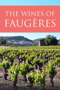 Book Cover for The Wines of Faugères by Rosemary George