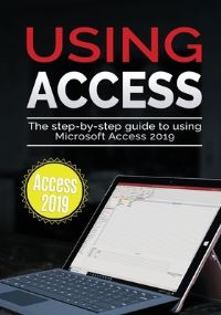 Book Cover for Using Access 2019 by Kevin Wilson