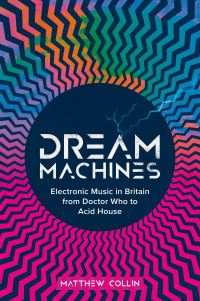 Book Cover for Dream Machines by Matthew Collin