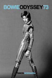 Book Cover for Bowie Odyssey 73 by Simon Goddard