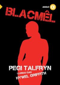 Book Cover for Blacmêl by Pegi Talfryn