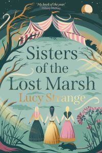 Book Cover for Sisters of the Lost Marsh by Lucy Strange