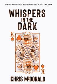 Book Cover for Whispers in the Dark by Chris McDonald