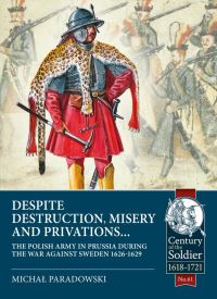 Book Cover for Despite Destruction, Misery and Privations... by Michal Paradowski