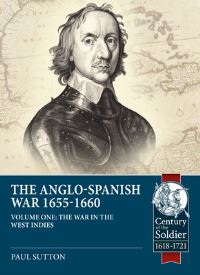 Book Cover for The Anglo-Spanish War, 1655-1660 by Paul Sutton