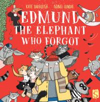 Book Cover for Edmund, the Elephant Who Forgot by Kate Dalgleish
