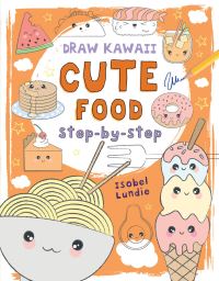 Book Cover for Cute Food by Isobel Lundie