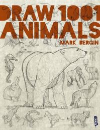 Book Cover for Draw 1,001 Animals by Mark Bergin