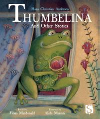 Book Cover for Thumbelina and Other Stories by Fiona Macdonald, H C Andersen